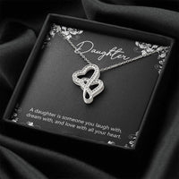 Load image into Gallery viewer, To My Daughter Gifts, A Daughter Is Someone You Laugh With, Double Heart Necklace For Women, Birthday Present Idea From Mom

