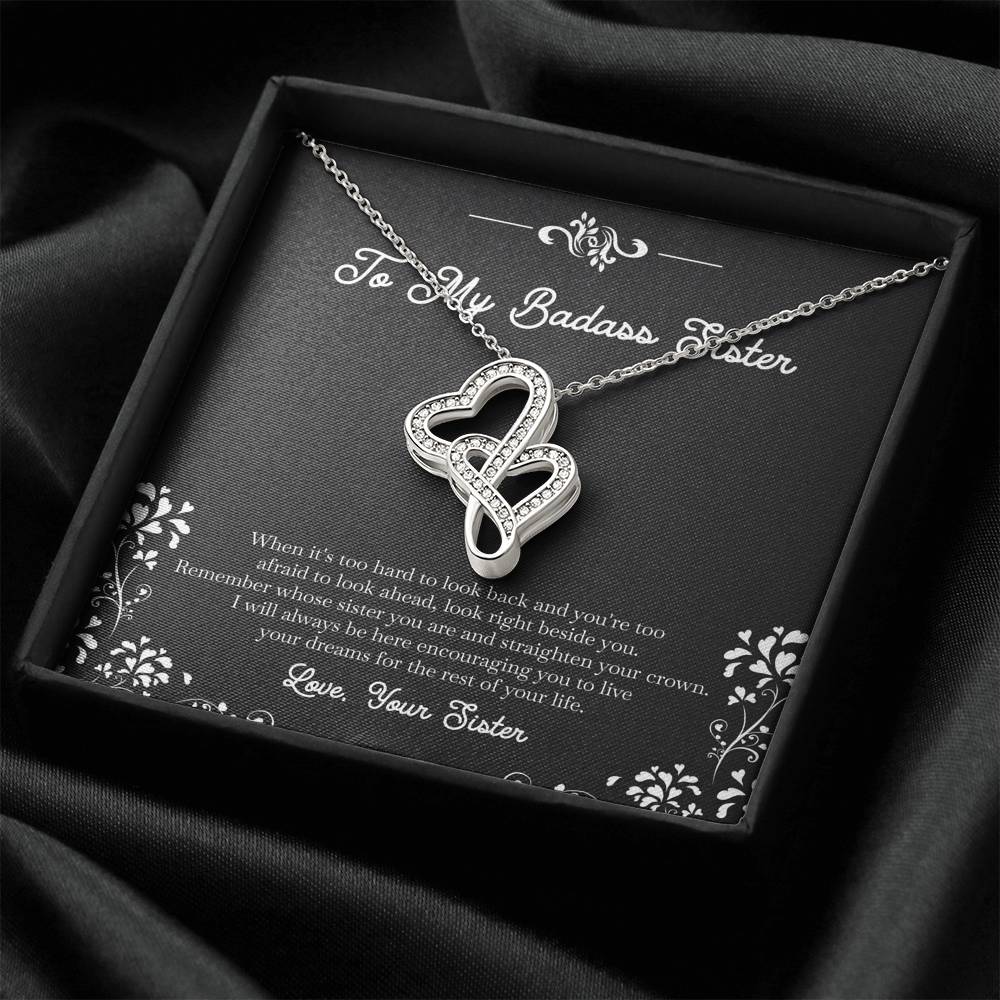 To My Badass Sister Gifts, I Will Always Be Here , Double Heart Necklace For Women, Birthday Present Idea From Sister