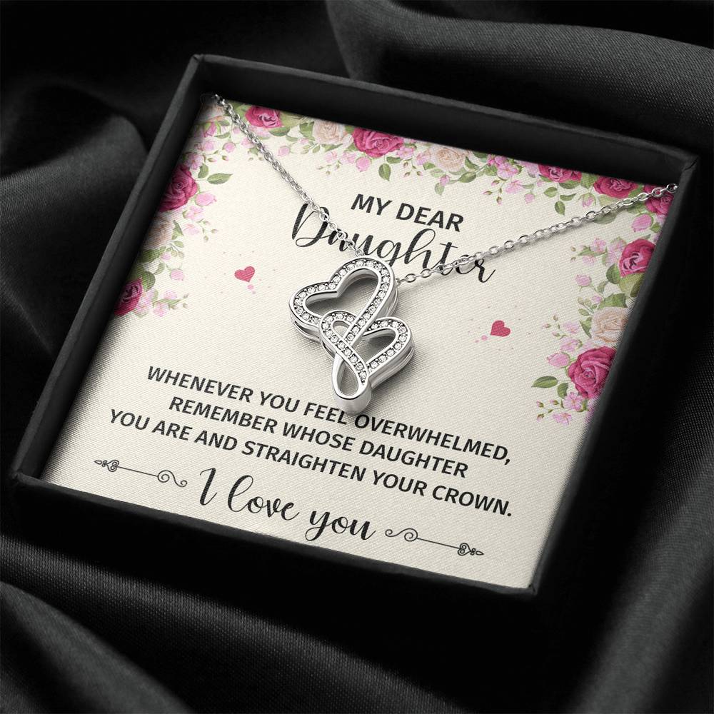 To My Daughter Gifts, Whenever You Feel Overwhelmed, Double Heart Necklace For Women, Birthday Present Ideas From Mom Dad