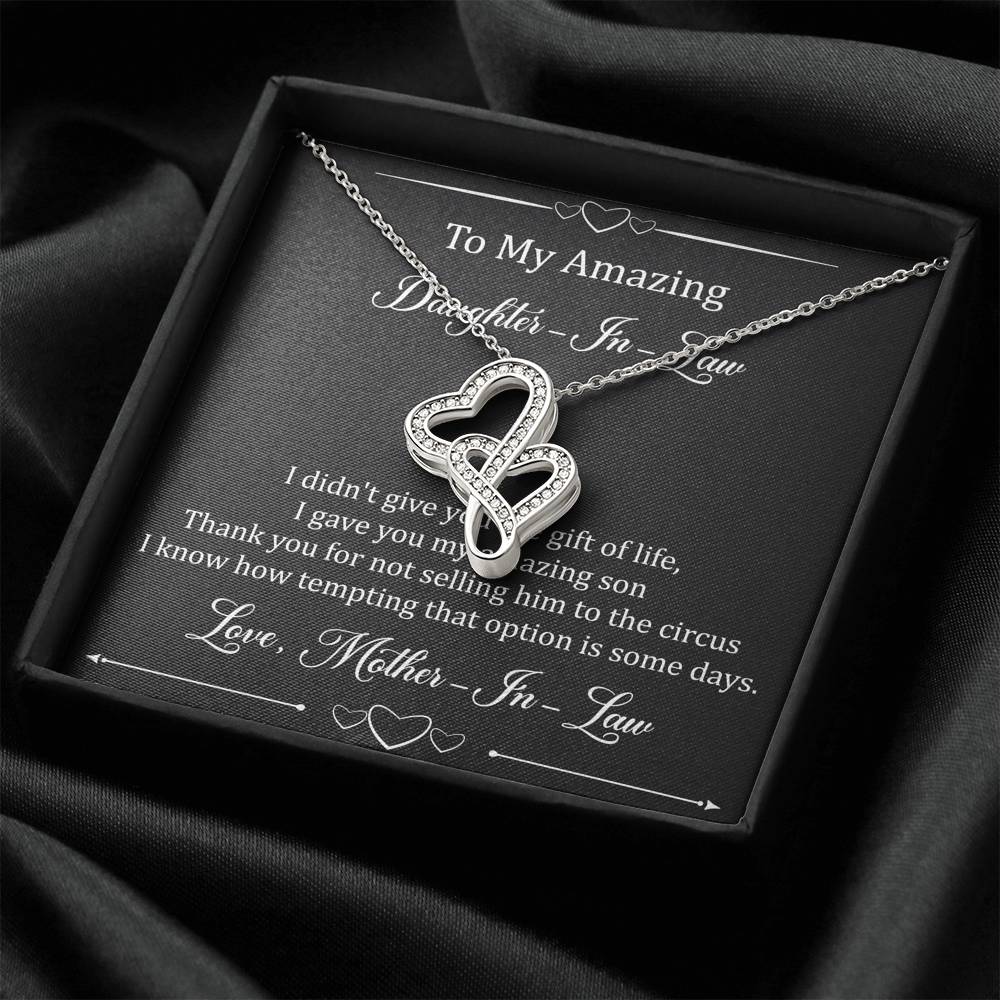 To My Daughter in Law Gifts, I Didn't Give You The Gift of Life, Double Heart Necklace For Women, Birthday Present Idea From Mother-in-law
