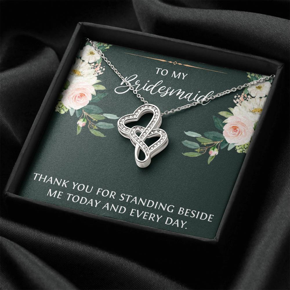 To My Bridesmaid Gifts, Thank You For Standing Besides Me , Double Heart Necklace For Women, Wedding Day Thank You Ideas From Bride