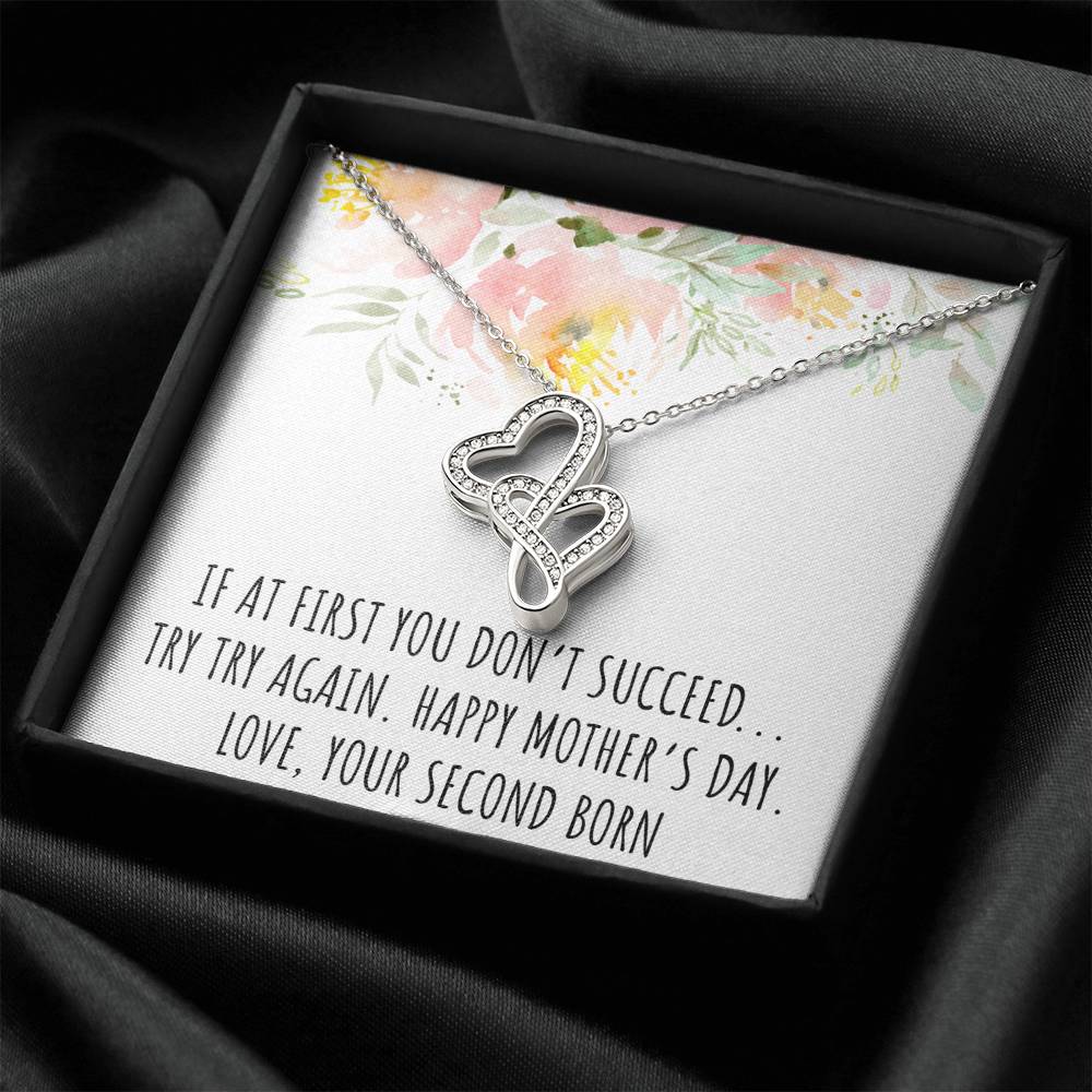 To My Mom Gifts, If At First You Don't, Double Heart Necklace For Women, Mothers Day Present From Second Born Child
