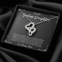 Load image into Gallery viewer, To My Badass Daughter Gifts, I Wish You Strength To Face Challenges, Double Heart Necklace For Women, Birthday Present Idea From Mom
