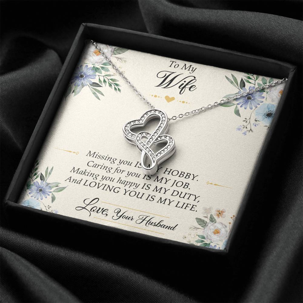 To My Wife, Missing You Is My Hobby, Double Heart Necklace For Women, Anniversary Birthday Gifts From Husband