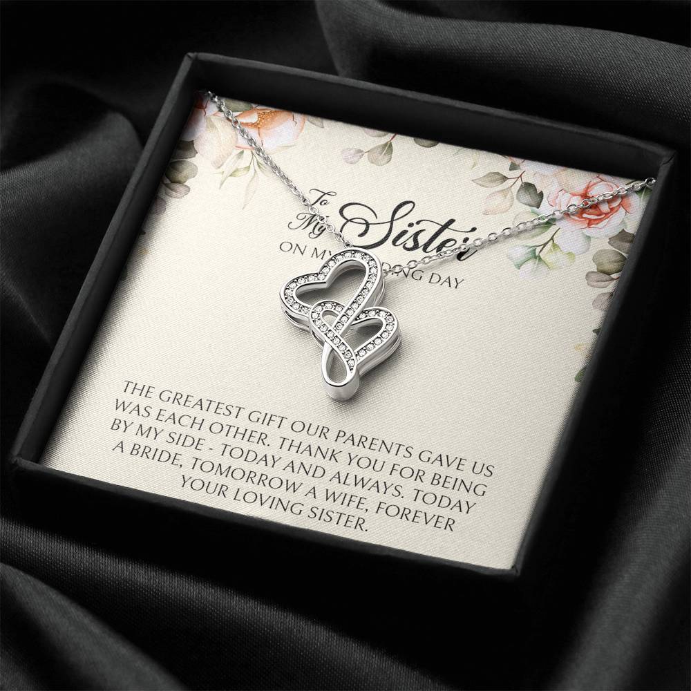 Sister of the Bride Gifts, Forever Your Loving Sister, Double Heart Necklace For Women, Wedding Day Thank You Ideas From Bride