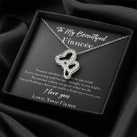 Load image into Gallery viewer, To My Fiancée, You Will Always Have Me, Double Heart Necklace For Women, Anniversary Birthday Valentines Day Gifts From Fiancé
