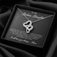Load image into Gallery viewer, To My Badass Daughter Gifts, Stand Tall Even If You Fall, Double Heart Necklace For Women, Birthday Present Idea From Mom
