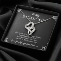 Load image into Gallery viewer, To My Badass Wife, You Will Always Have Me, Double Heart Necklace For Women, Anniversary Birthday Valentines Day Gifts From Husband

