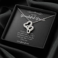 Load image into Gallery viewer, To My Bride  Gifts, I Will Say I Do, Double Heart Necklace For Women, Wedding Day Thank You Ideas From Groom
