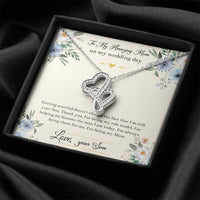 Load image into Gallery viewer, Mom Of The Groom Gifts, I&#39;m Still Your Son, Double Heart Necklace For Women, Wedding Day Thank You Ideas From Groom
