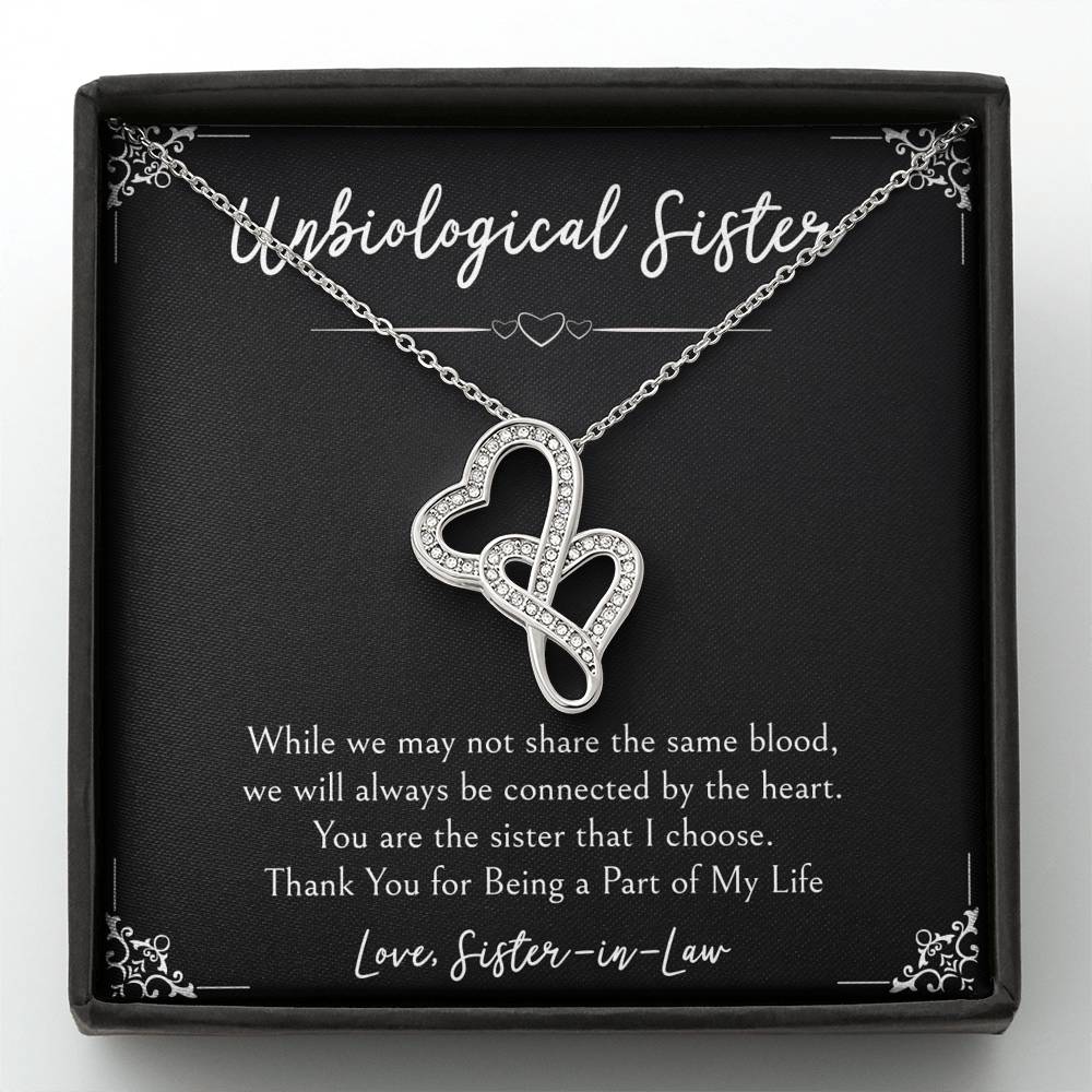 To My Unbiological Sister Gifts, Being A Part of My Life, Double Heart Necklace For Women, Birthday Present Idea From Sister-in-law
