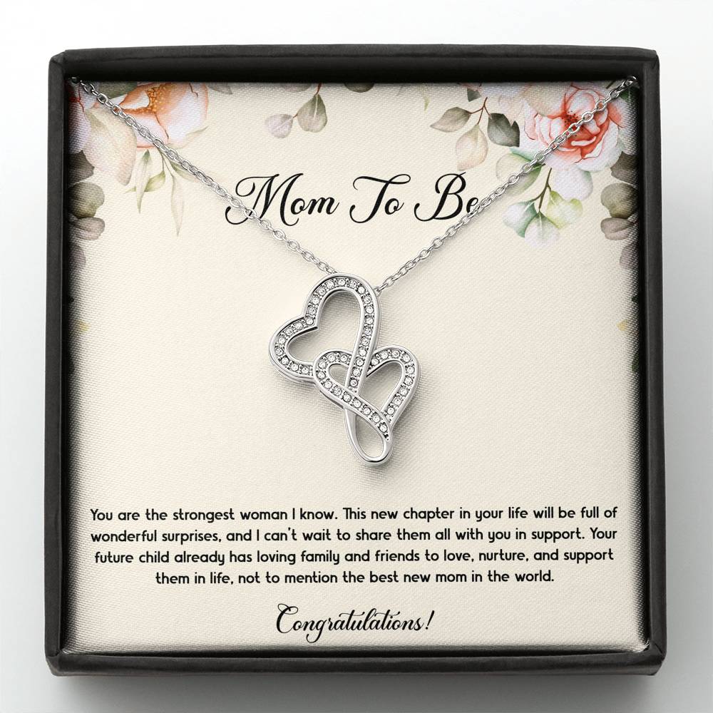 Gift for Expecting Mom, You Are The Strongest Woman I Know, Mom to Be Double Heart Necklace For Women, Pregnancy Gift For New Mother