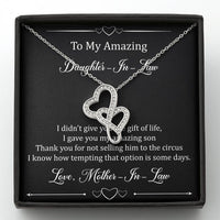 Load image into Gallery viewer, To My Daughter in Law Gifts, I Didn&#39;t Give You The Gift of Life, Double Heart Necklace For Women, Birthday Present Idea From Mother-in-law
