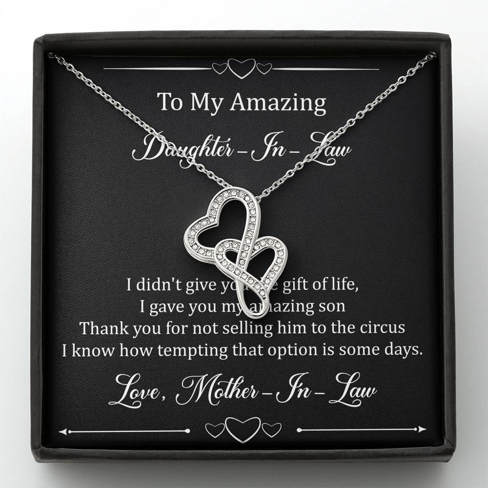To My Daughter in Law Gifts, I Didn't Give You The Gift of Life, Double Heart Necklace For Women, Birthday Present Idea From Mother-in-law