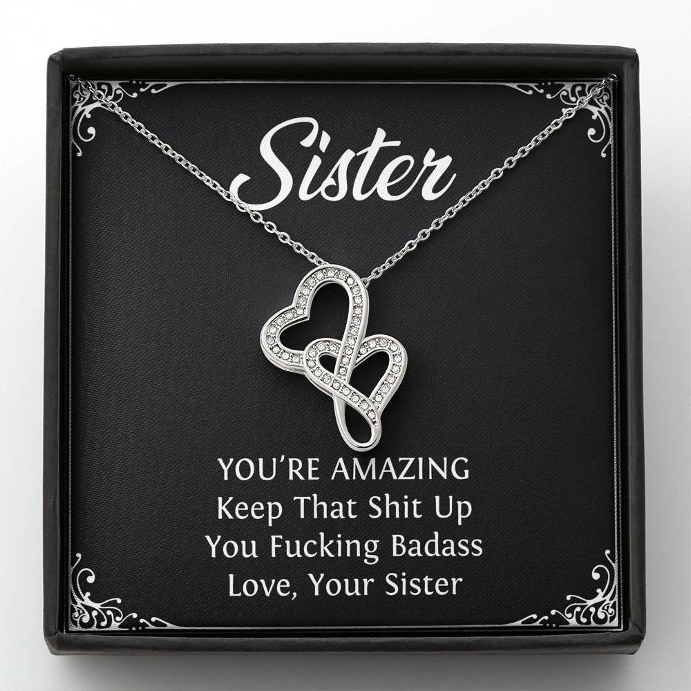 To My Badass Sister Gifts, You're Amazing, Double Heart Necklace For Women, Birthday Present Idea From Sister