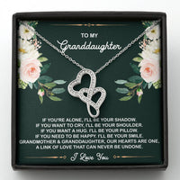 Load image into Gallery viewer, To My Granddaughter Gifts, If You&#39;re Alone I&#39;ll Be Your Shadow, Double Heart Necklace For Women, Birthday Present Idea From Grandma
