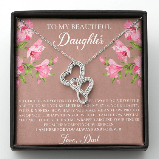 To My Daughter Gifts, If I Could Give You One Thing In Life, Double Heart Necklace For Women, Birthday Present Idea From Dad