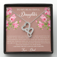 Load image into Gallery viewer, To My Daughter Gifts, If I Could Give You One Thing In Life, Double Heart Necklace For Women, Birthday Present Idea From Dad
