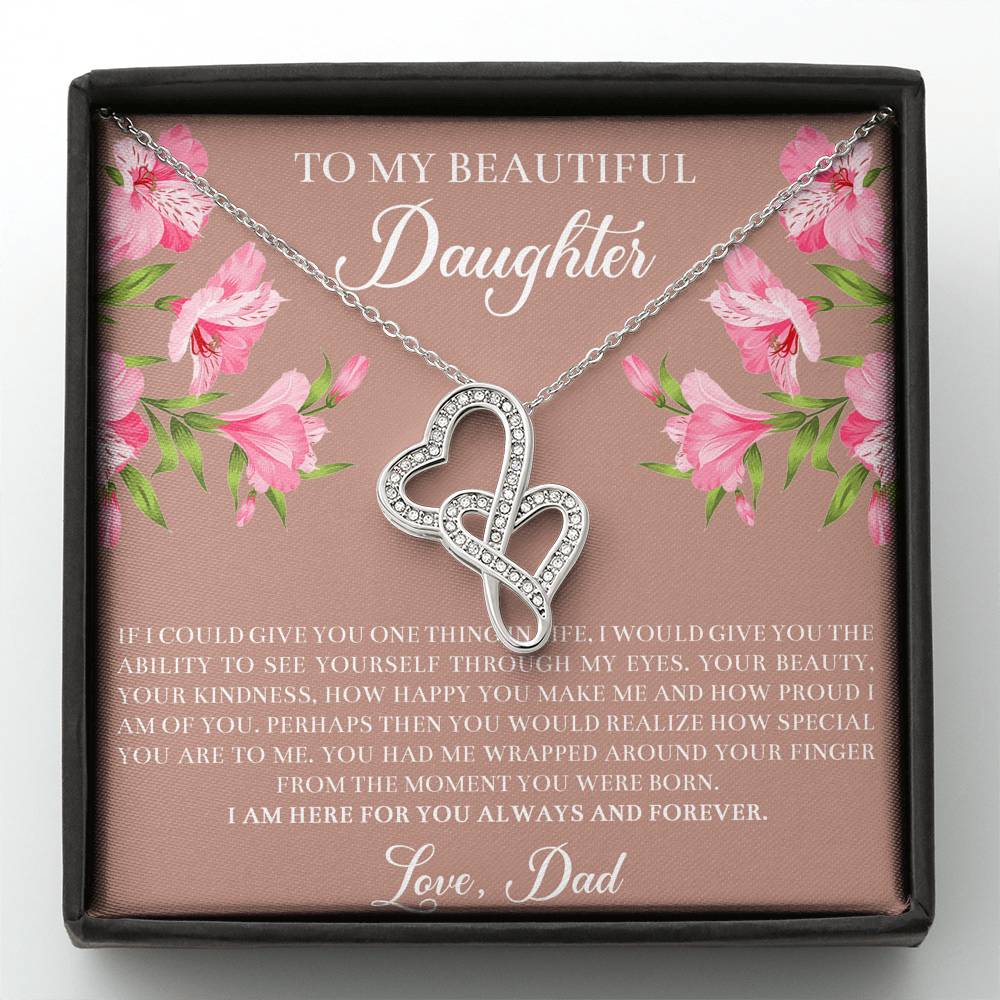 To My Daughter Gifts, If I Could Give You One Thing In Life, Double Heart Necklace For Women, Birthday Present Idea From Dad