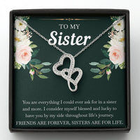 Load image into Gallery viewer, To My Sister Gifts, Friends Are Forever Sisters Are For Life, Double Heart Necklace For Women, Birthday Present Idea From Sister
