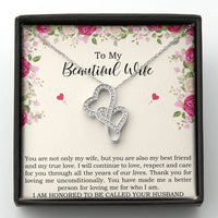 Load image into Gallery viewer, To My Wife, You Are Not Only My Wife , Double Heart Necklace For Women, Anniversary Birthday Gifts From Husband
