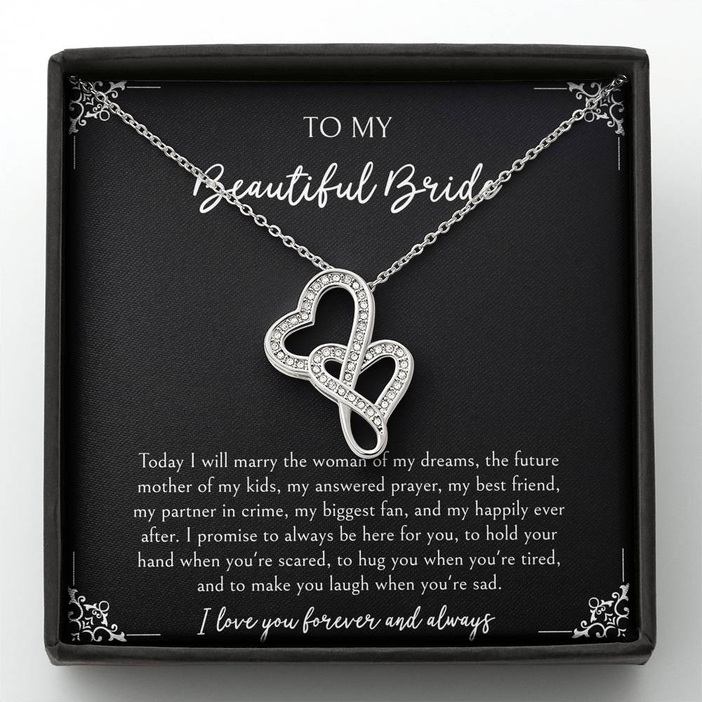 To My Bride Gifts, Today I Will Marry The Woman of My Dreams, Double Heart Necklace For Women, Wedding Day Thank You Ideas From Groom