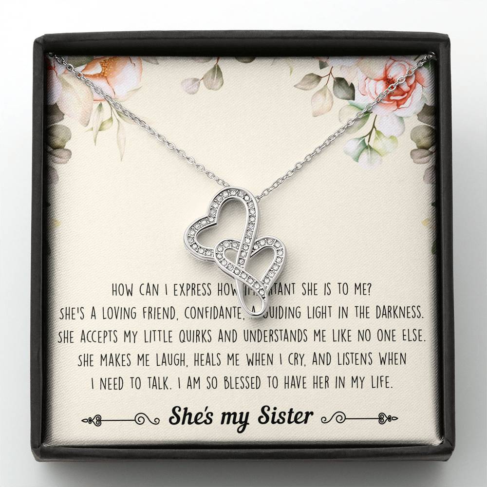 To My Sister Gifts, I Am Blessed To Have Her In My Life, Double Heart Necklace For Women, Birthday Present Ideas From Sister Brother