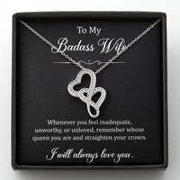 Load image into Gallery viewer, To My Badass Wife, Whenever You Feel Inadequate, Double Heart Necklace For Women, Anniversary Birthday Gifts From Husband
