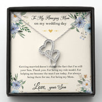 Load image into Gallery viewer, Mom Of The Groom Gifts, I&#39;m Still Your Son, Double Heart Necklace For Women, Wedding Day Thank You Ideas From Groom
