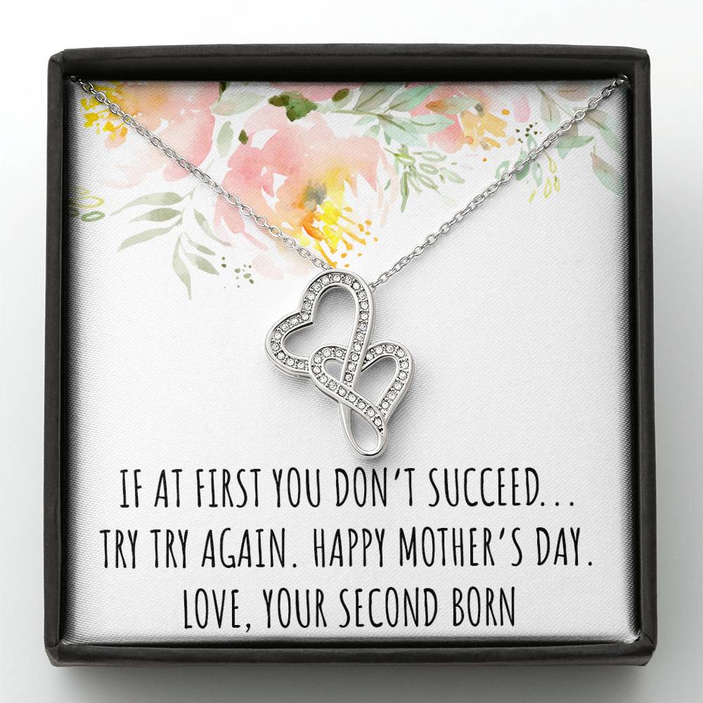 To My Mom Gifts, If At First You Don't, Double Heart Necklace For Women, Mothers Day Present From Second Born Child