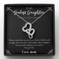 Load image into Gallery viewer, To My Badass Daughter Gifts, You Are Braver Than You Believe, Double Heart Necklace For Women, Birthday Present Idea From Mom
