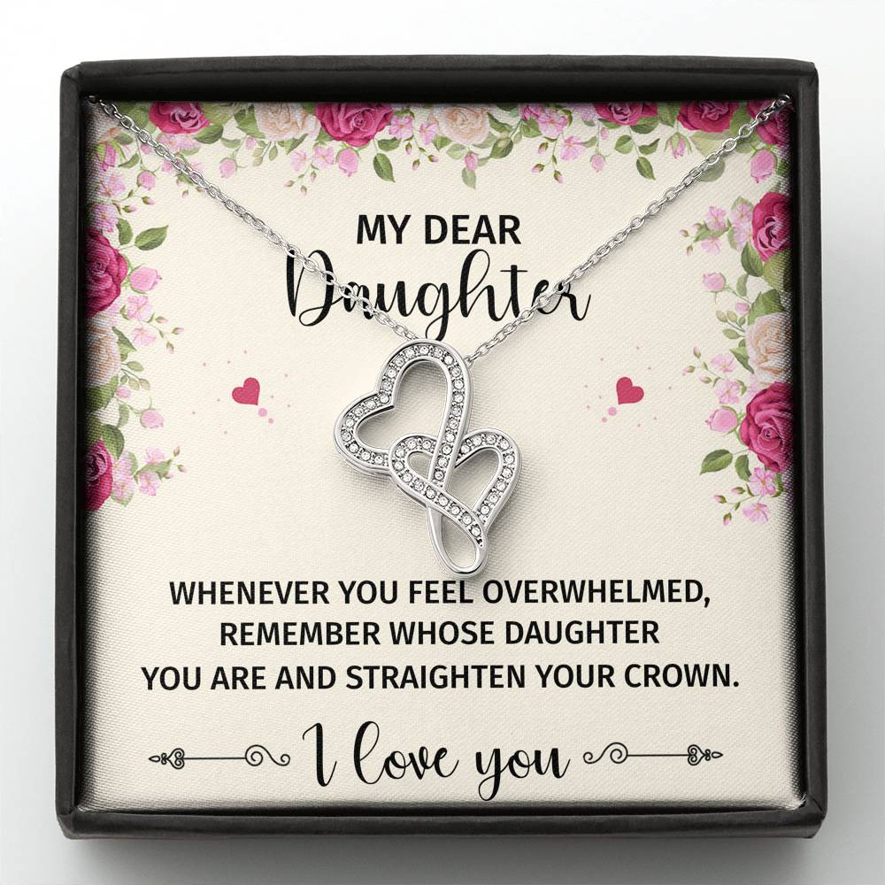 To My Daughter Gifts, Whenever You Feel Overwhelmed, Double Heart Necklace For Women, Birthday Present Ideas From Mom Dad