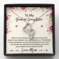 Load image into Gallery viewer, To My Badass Daughter Gifts, When It&#39;s Too Hard To Look Back, Double Heart Necklace For Women, Birthday Present Idea From Mom

