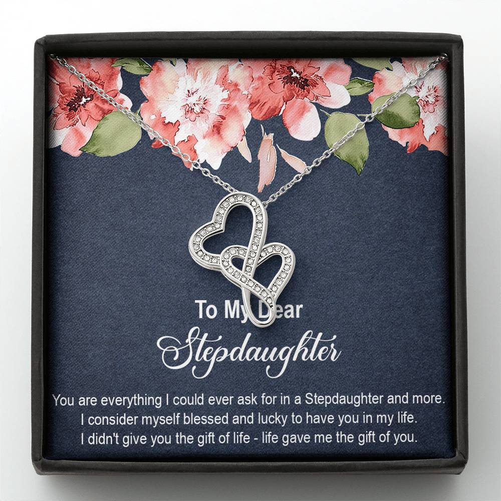 To My Stepdaughter Gifts, You Are Everything I Could Ever Ask For, Double Heart Necklace For Women, Birthday Present Idea From Stepmom Stepdad