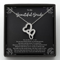 Load image into Gallery viewer, To My Bride Gifts, You Are The One For Me, Double Heart Necklace For Women, Wedding Day Thank You Ideas From Groom
