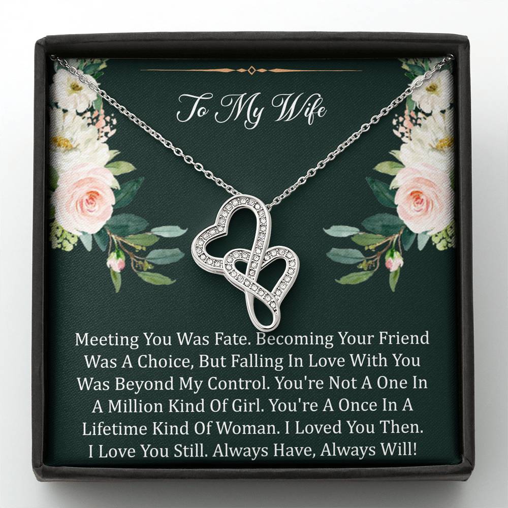 To My Wife, Meeting You Was Fate, Double Heart Necklace For Women, Anniversary Birthday Gifts From Husband