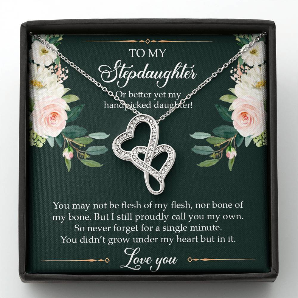 To My Stepdaughter Gifts, You May Not Be Flesh Of My Flesh, Double Heart Necklace For Women, Birthday Present Idea From Stepmom Stepdad