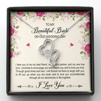 Load image into Gallery viewer, To My Bride Gifts, I Take You To Be My Best Friend , Double Heart Necklace For Women, Wedding Day Thank You Ideas From Groom
