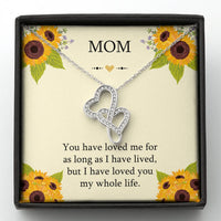 Load image into Gallery viewer, To My Mom Gifts, I Have Loved You My Whole Life, Double Heart Necklace For Women, Birthday Mothers Day Present From Son Daughter

