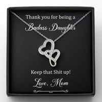 Load image into Gallery viewer, To My Badass Daughter Gifts, Keep That Shit Up, Double Heart Necklace For Women, Birthday Present Idea From Mom
