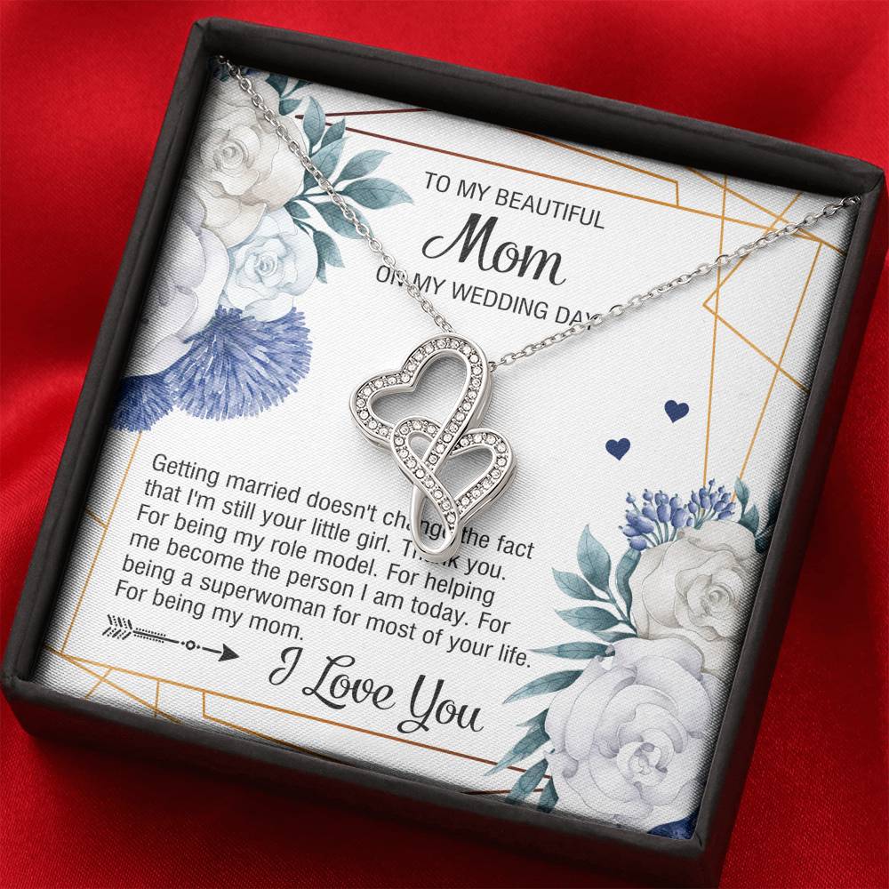 To My Mom Gifts, I'm Still Your Little Girl, Double Heart Necklace For Women, Wedding Day Thank You Ideas From Daughter