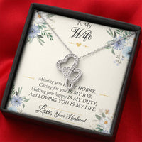 Load image into Gallery viewer, To My Wife, Missing You Is My Hobby, Double Heart Necklace For Women, Anniversary Birthday Gifts From Husband

