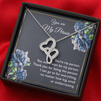 Load image into Gallery viewer, To My Girlfriend, You Are My Person, Double Heart Necklace For Women, Anniversary Birthday Gifts From Boyfriend
