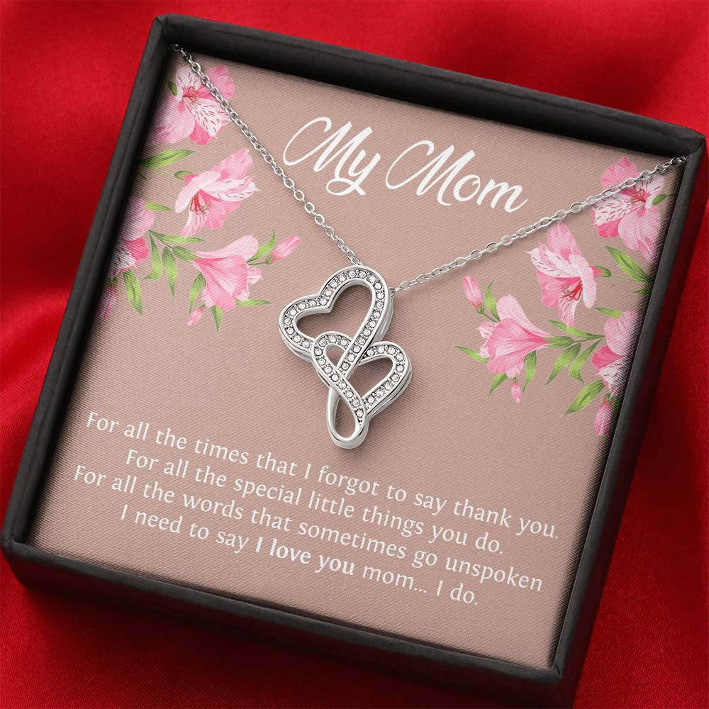 To My Mom Gifts, I Need To Say I Love You, Double Heart Necklace For Women, Birthday Mothers Day Present From Son Daughter