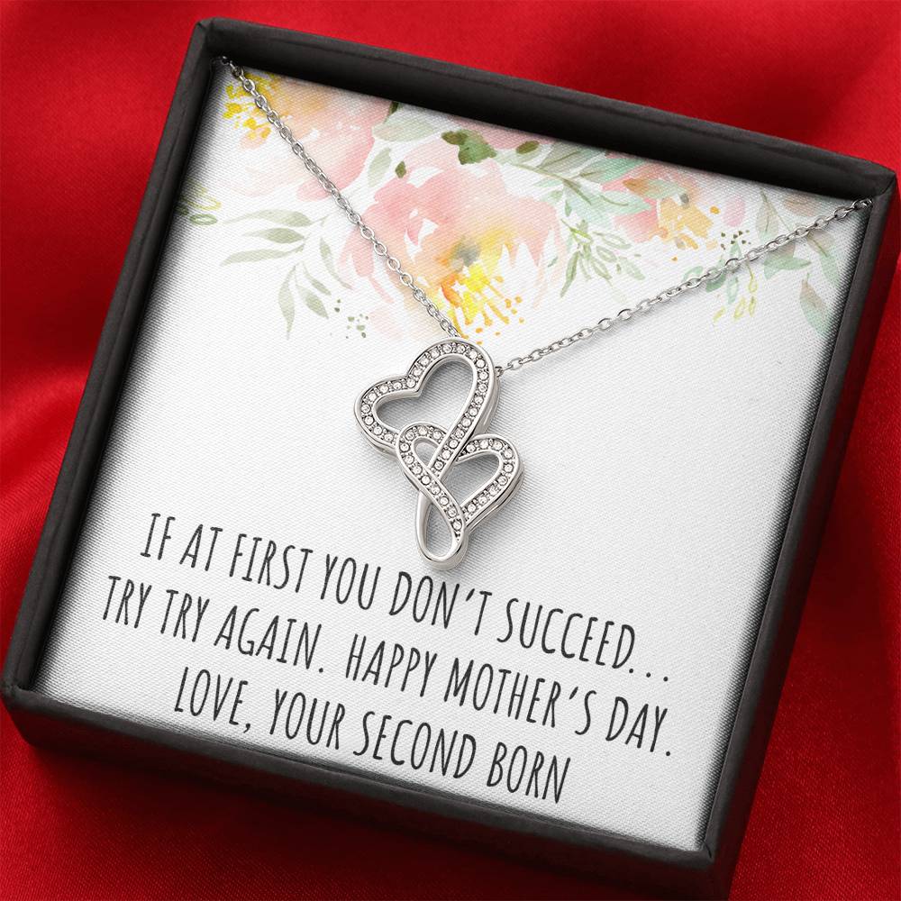 To My Mom Gifts, If At First You Don't, Double Heart Necklace For Women, Mothers Day Present From Second Born Child