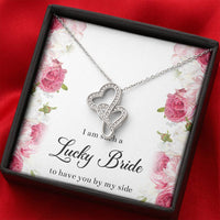 Load image into Gallery viewer, To My Bridesmaid Gifts, I Am Lucky To Have You, Double Heart Necklace For Women, Wedding Day Thank You Ideas From Bride
