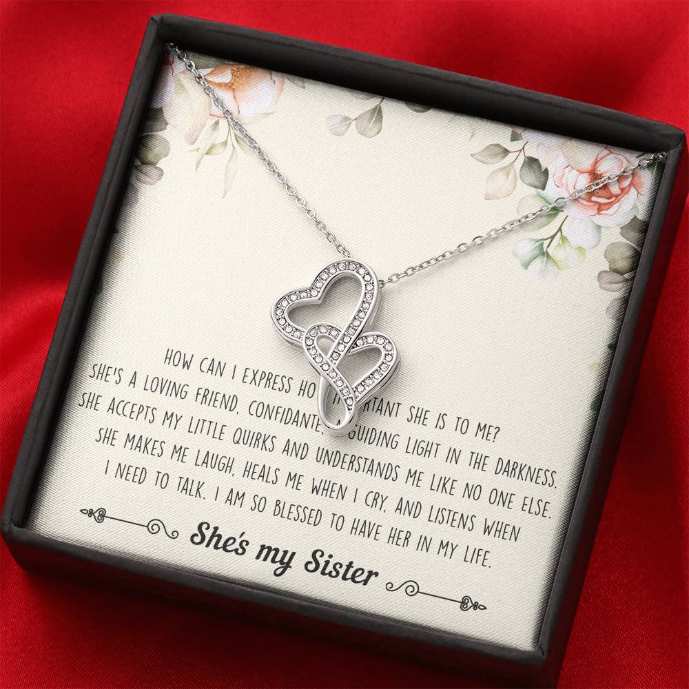 To My Sister Gifts, I Am Blessed To Have Her In My Life, Double Heart Necklace For Women, Birthday Present Ideas From Sister Brother