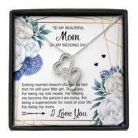 Load image into Gallery viewer, To My Mom Gifts, I&#39;m Still Your Little Girl, Double Heart Necklace For Women, Wedding Day Thank You Ideas From Daughter
