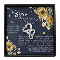 Load image into Gallery viewer, Sister of the Bride Gifts, I&#39;ll Always Be Your Sister, Double Heart Necklace For Women, Wedding Day Thank You Ideas From Bride
