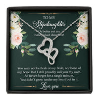Load image into Gallery viewer, To My Stepdaughter Gifts, You May Not Be Flesh Of My Flesh, Double Heart Necklace For Women, Birthday Present Idea From Stepmom Stepdad
